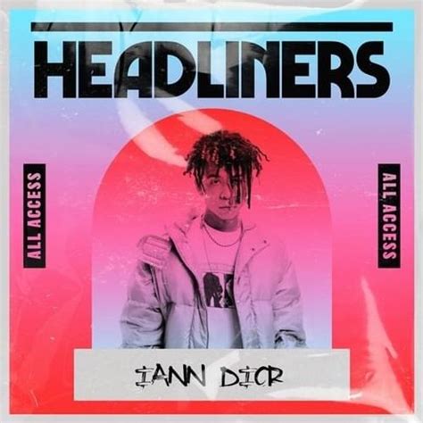 headliners iann dior|10K Projects .